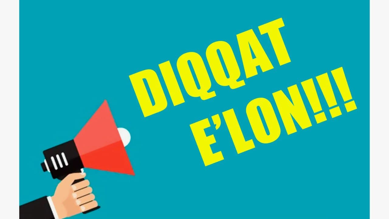 DIQQAT E’LON!