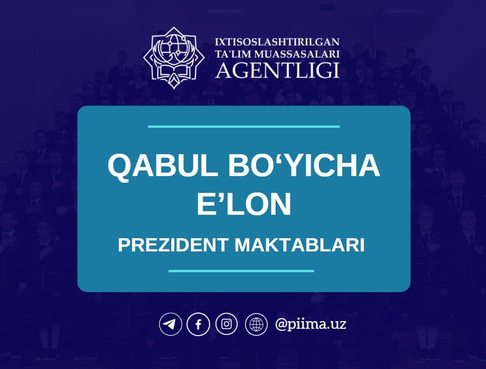 Prezident maktablari 2025/2026-oʻquv yili uchun qabul eʼlon qiladi