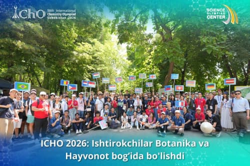 IChO 2026 ishtirokchilari Botanika va Hayvonot bog‘lariga tashrif buyurishdi