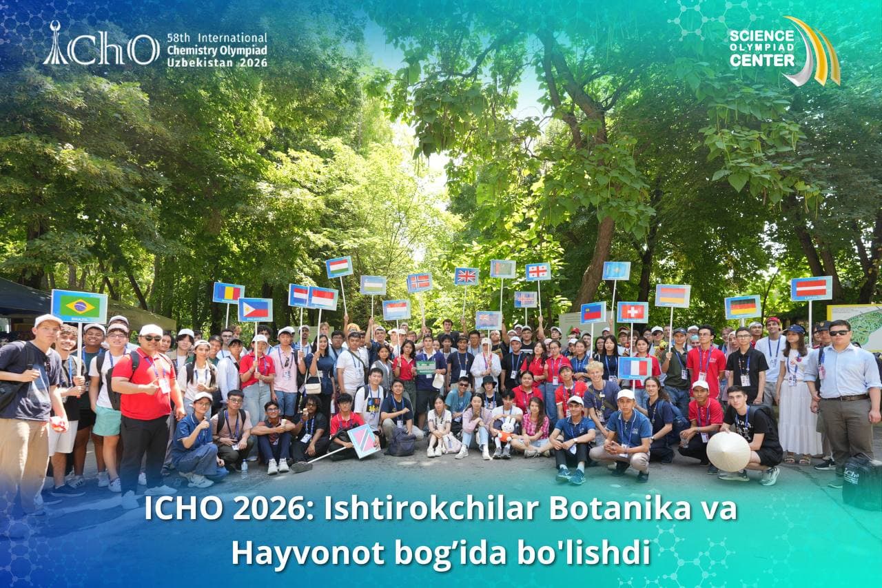IChO 2026 ishtirokchilari Botanika va Hayvonot bog‘lariga tashrif buyurishdi