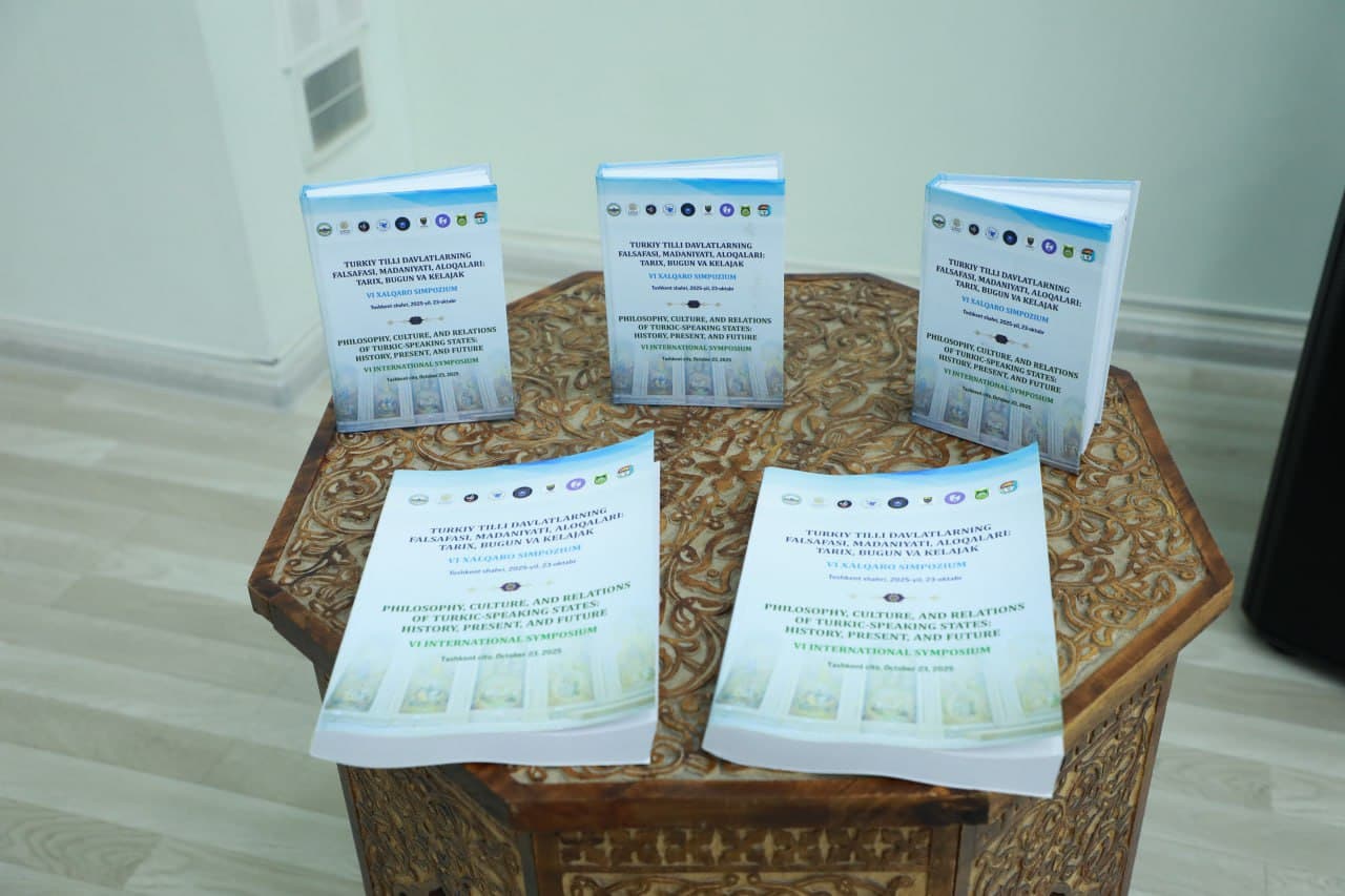 Tashkent Hosts VI International Symposium on Philosophy, Culture, and Cooperation of Turkic-Speaking Nations