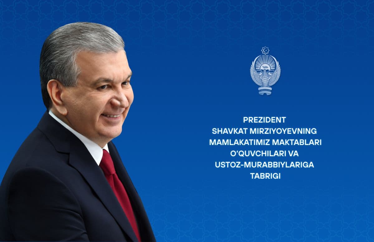Mamlakatimiz maktablari o‘quvchilari va ustoz-murabbiylariga tabrik
