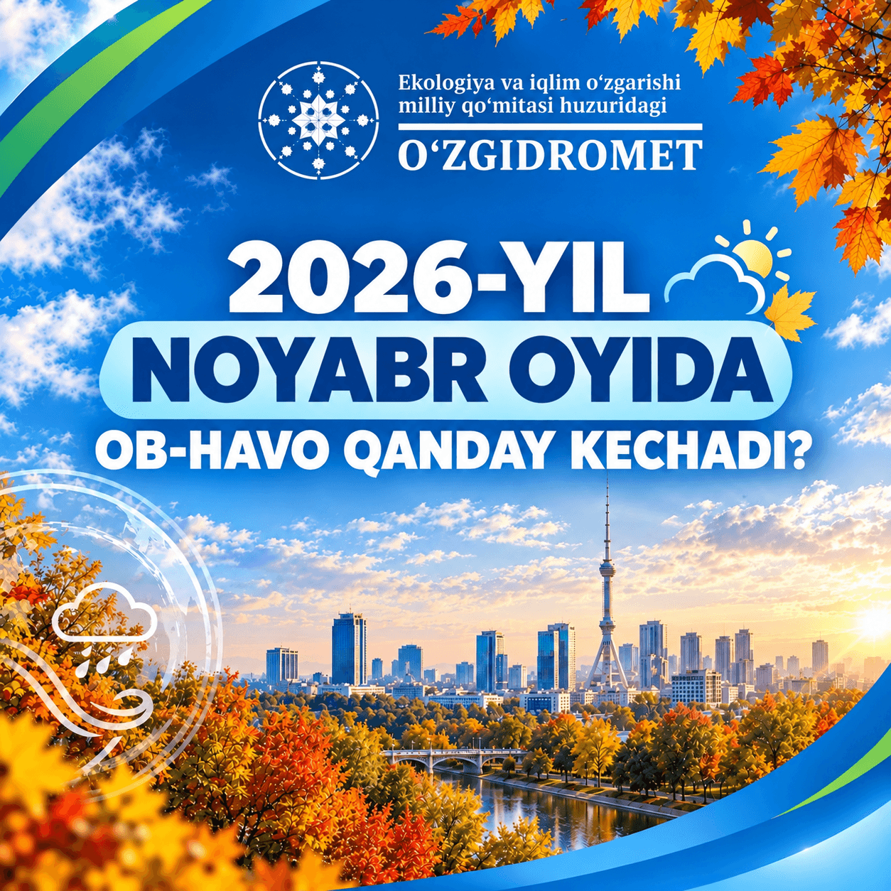 O‘ZBEKISTONDA USHBU YILNING NOYABR OYI QANDAY BO‘LADI ?