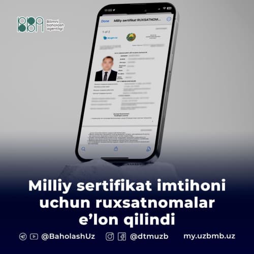 Milliy sertifikat imtihoni uchun ruxsatnomalar e’lon qilindi