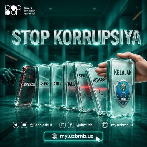 BIZ KORRUPSIYAGA QARSHIMIZ!