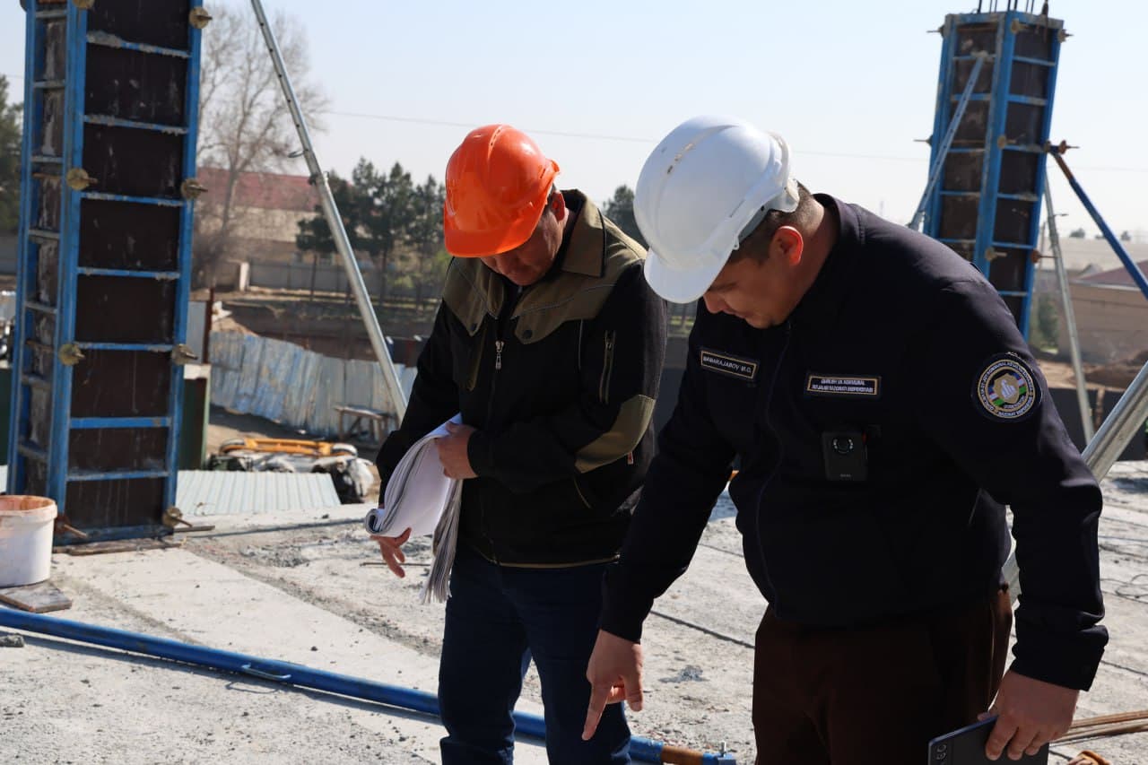 Qurilishda sifat va xavfsizlik — doimiy nazoratda