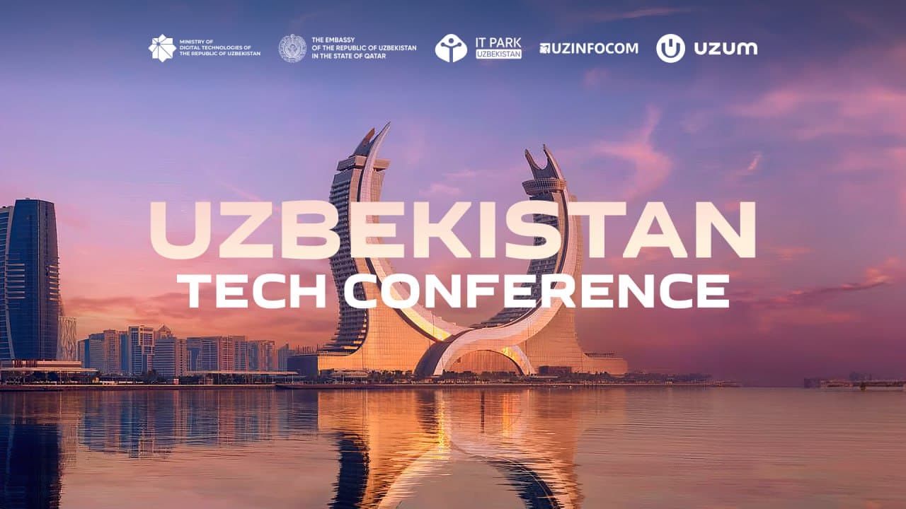 Qatarda ilk marotaba “Uzbekistan Tech Conference” boʻlib oʻtdi