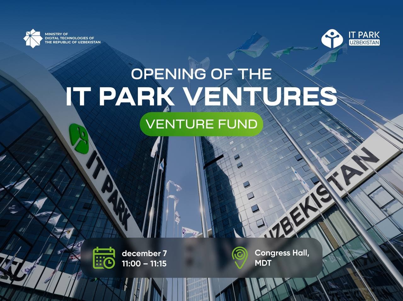 IT Park Ventures venchur jamg‘armasining rasmiy ishga tushirilishini o‘tkazib yubormang