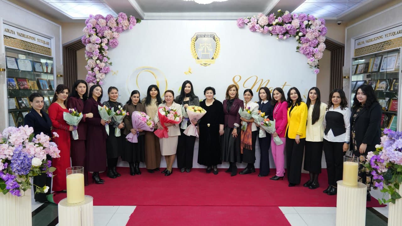 Adliya vazirligida ayollarga hurmat va ehtirom ko'rsatildi