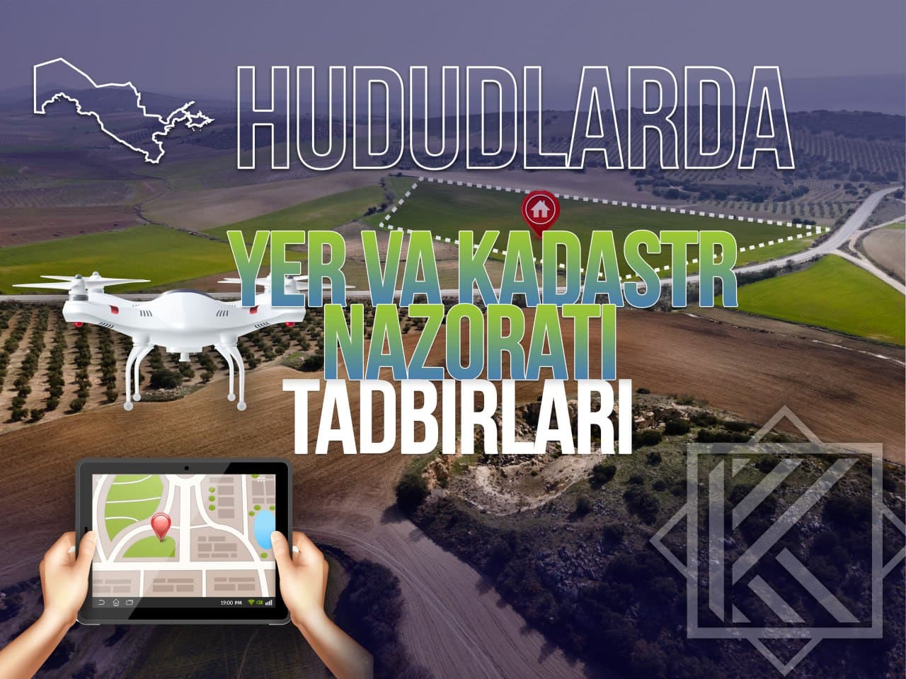 Yer nazorati tadbirlari davom etmoqda