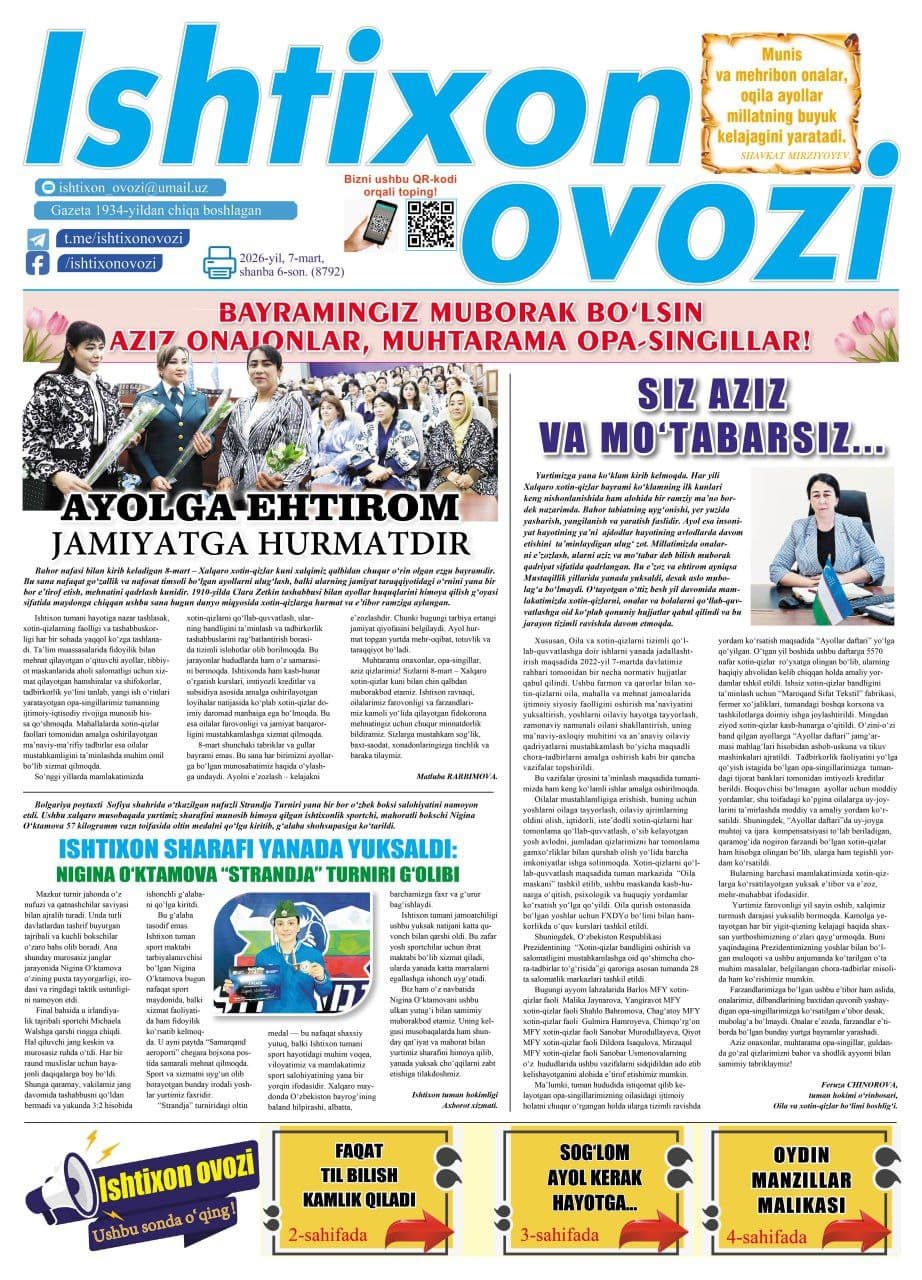 "ISHTIXON OVOZI" gazetasining 2026-yil, 7-mart kungi 6-soni mutolaa uchun havola qilinadi.