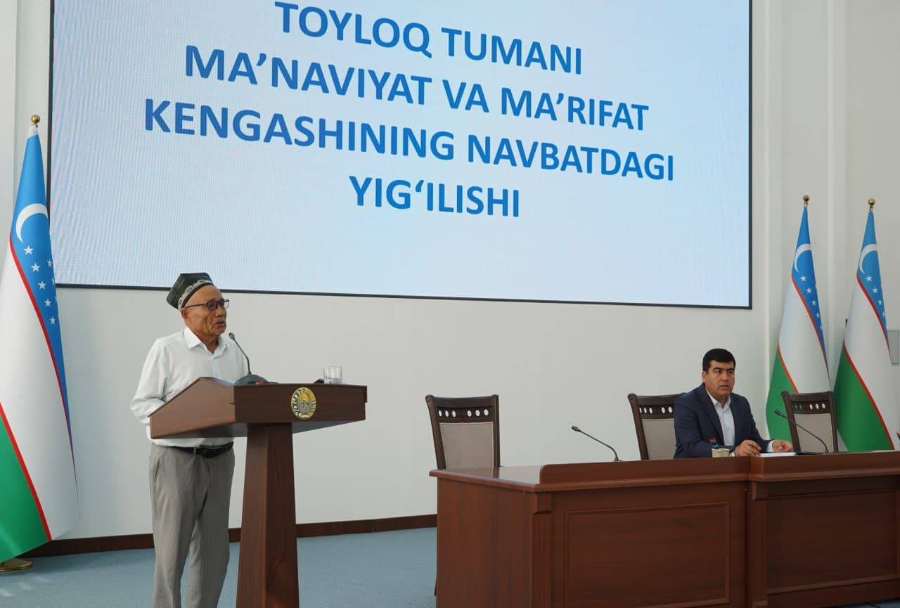 Toyloqda Ma'naviyat va ma'rifat kengashining kengaytirilgan yig‘ilishi bo‘lib o‘tdi