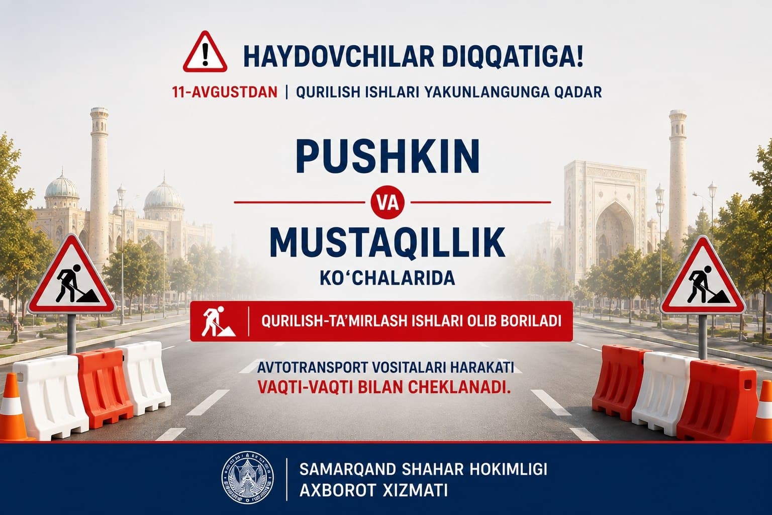Ikki ko‘chada transport vositalarining harakati vaqtincha cheklanadi