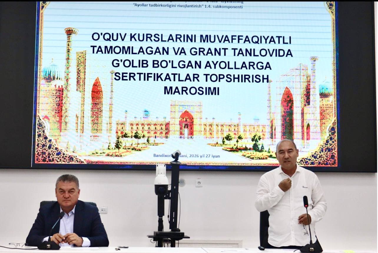 Bandixonlik xotin-qizlar uchun yangi imkoniyatlar: sertifikatlar topshirildi!