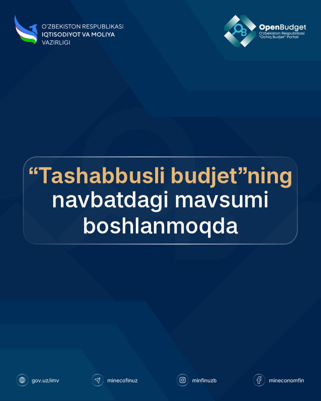 Tashabbusli budjet”ning navbatdagi mavsumi boshlanmoqda