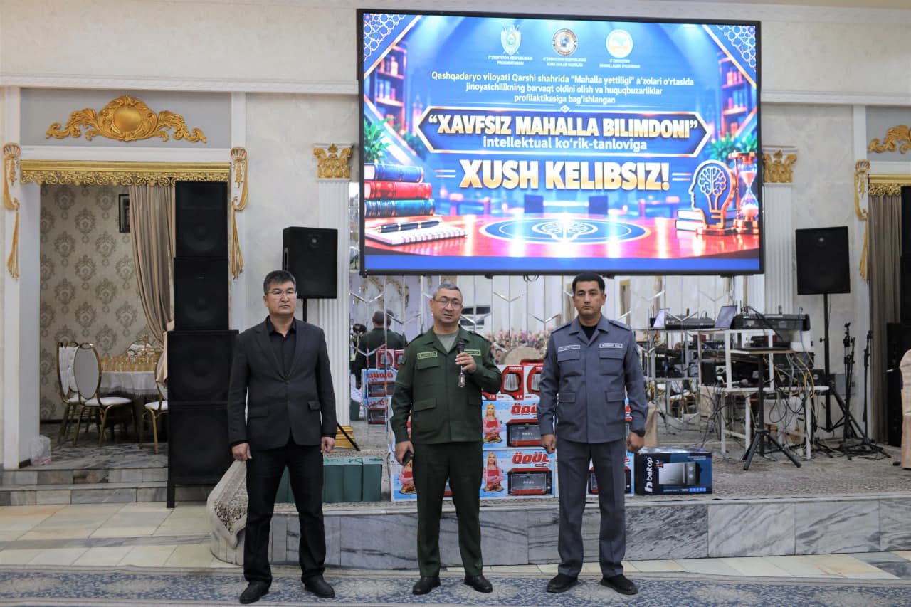 Qarshida “Xavfsiz mahalla bilimdoni” ko‘rik-tanlovining shahar bosqichi o‘tkazildi