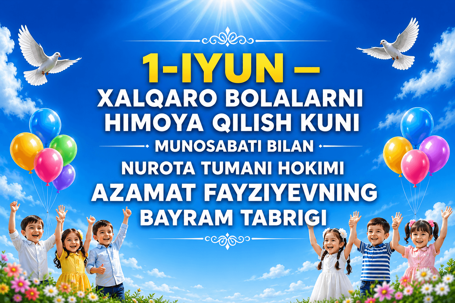 1-IYUN — XALQARO BOLALARNI HIMOYA QILISH KUNI