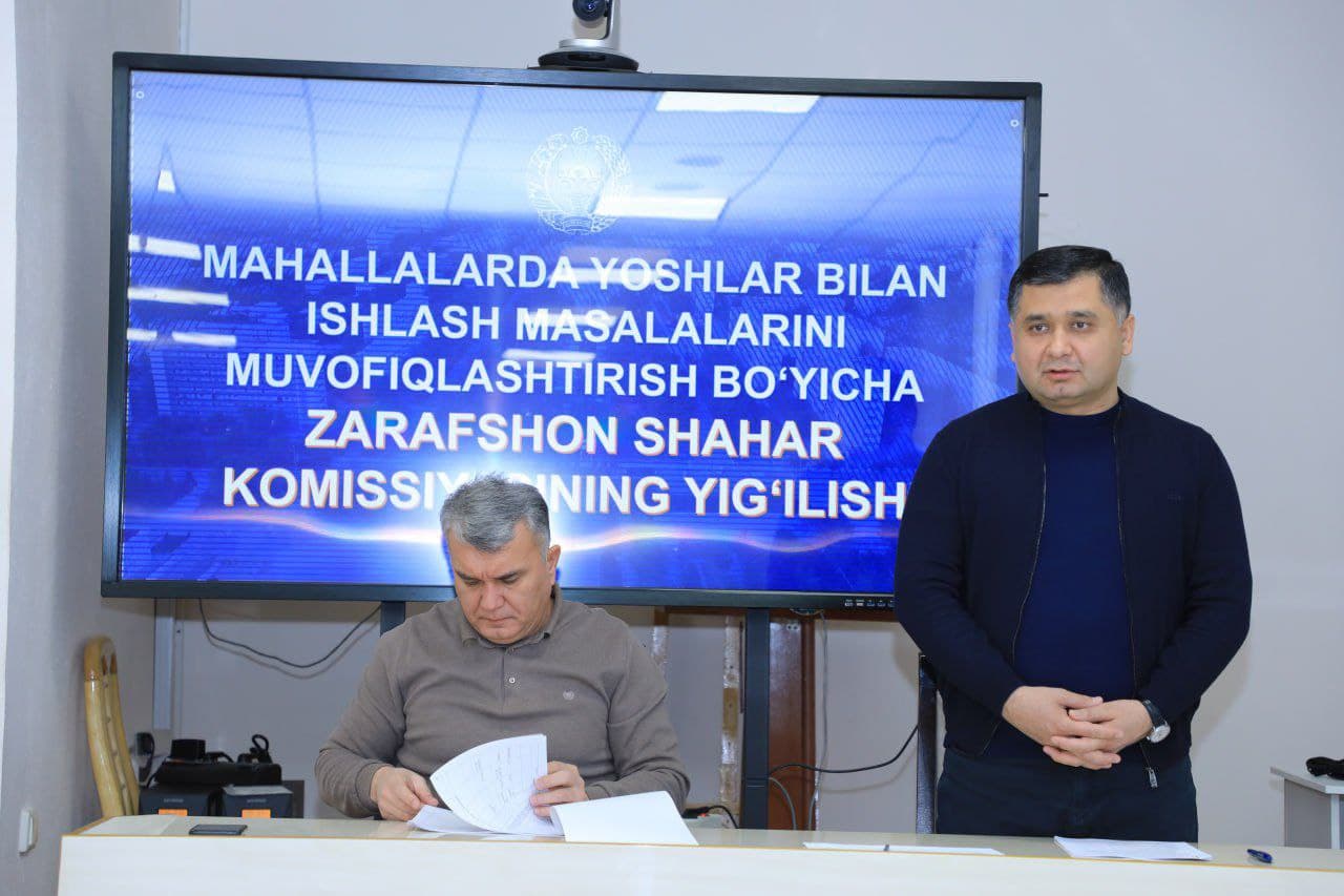 Zarafshon shahri hokimligida Mahallalarda yoshlar bilan ishlash masalalarini muvofiqlashtirish boʻyicha Zarafshon shahar komissiyasining yigʻilishi boʻlib oʻtdi.