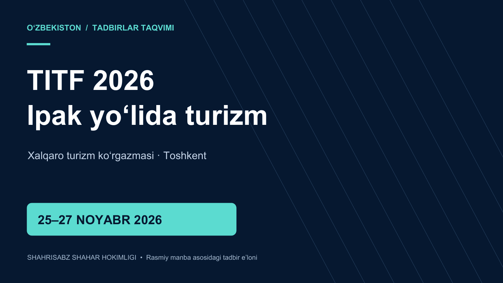 Выставка «Туризм на Шёлковом пути — TITF 2026» — 25–27 ноября
