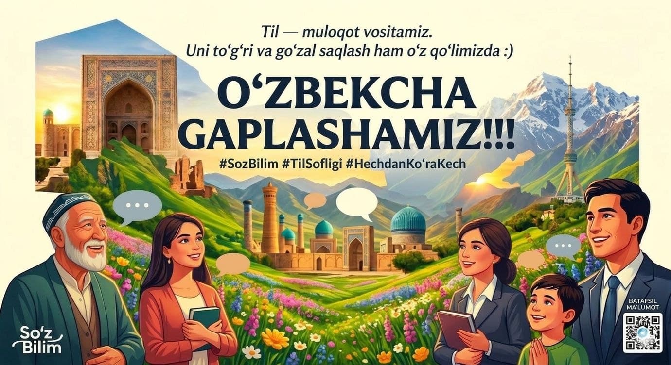 Til — millat ko‘zgusi: Soflik sari qadam