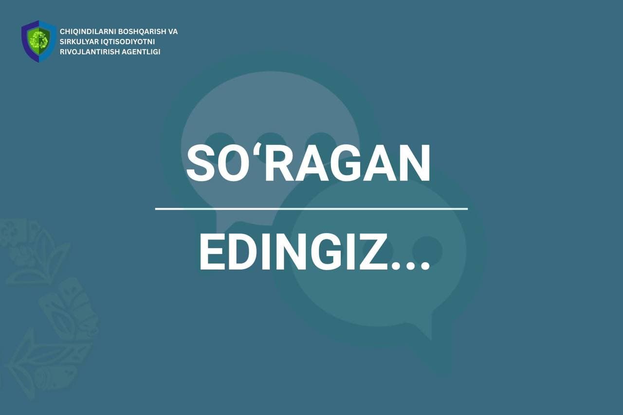 Savol: Markaziy yo‘llar atrofiga tashlangan chiqindilarni bartaraf etish uchun kim mas’ul?