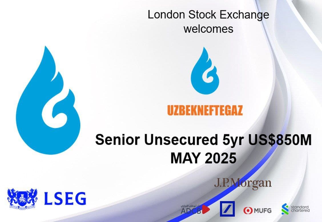 АО «Узбекнефтегаз» установило новый рекорд на международном рынке капитала — разместило облигации на сумму 850 миллионов долларов
