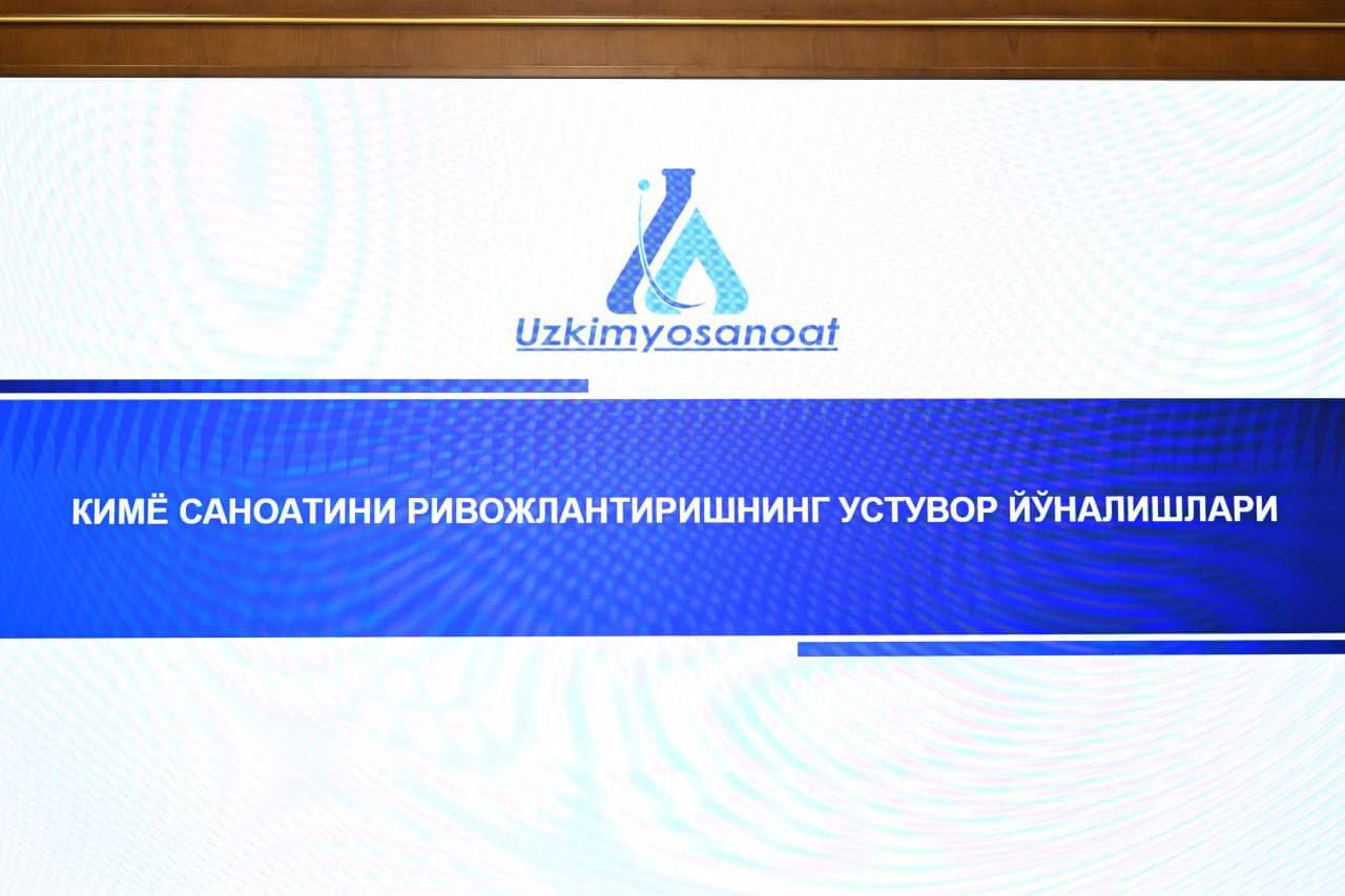 Kimyo sanoatini rivojlantirish rejalari taqdimot qilindi