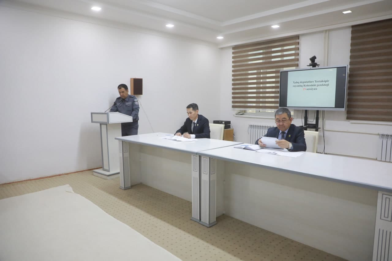 Taxtako‘pir tumani hokimligining majlislar zalida Xalq deputatlari Taxtako‘pir tumani Kengashining navbatdagi o‘n to‘qqizinchi sessiyasi bo‘lib o‘tdi.