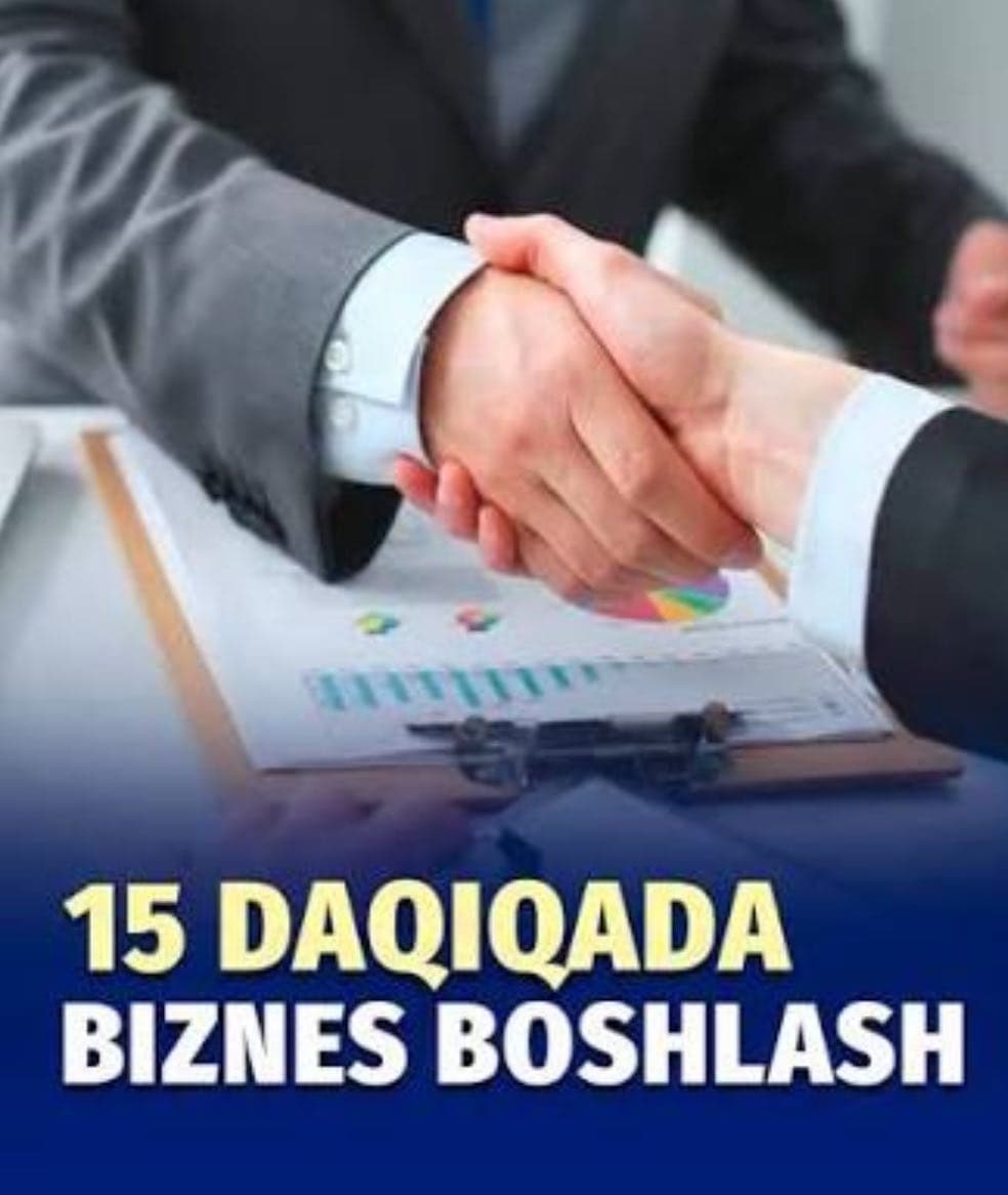 "BIZNESNI 15 DAQIQADA BOSHLASH"