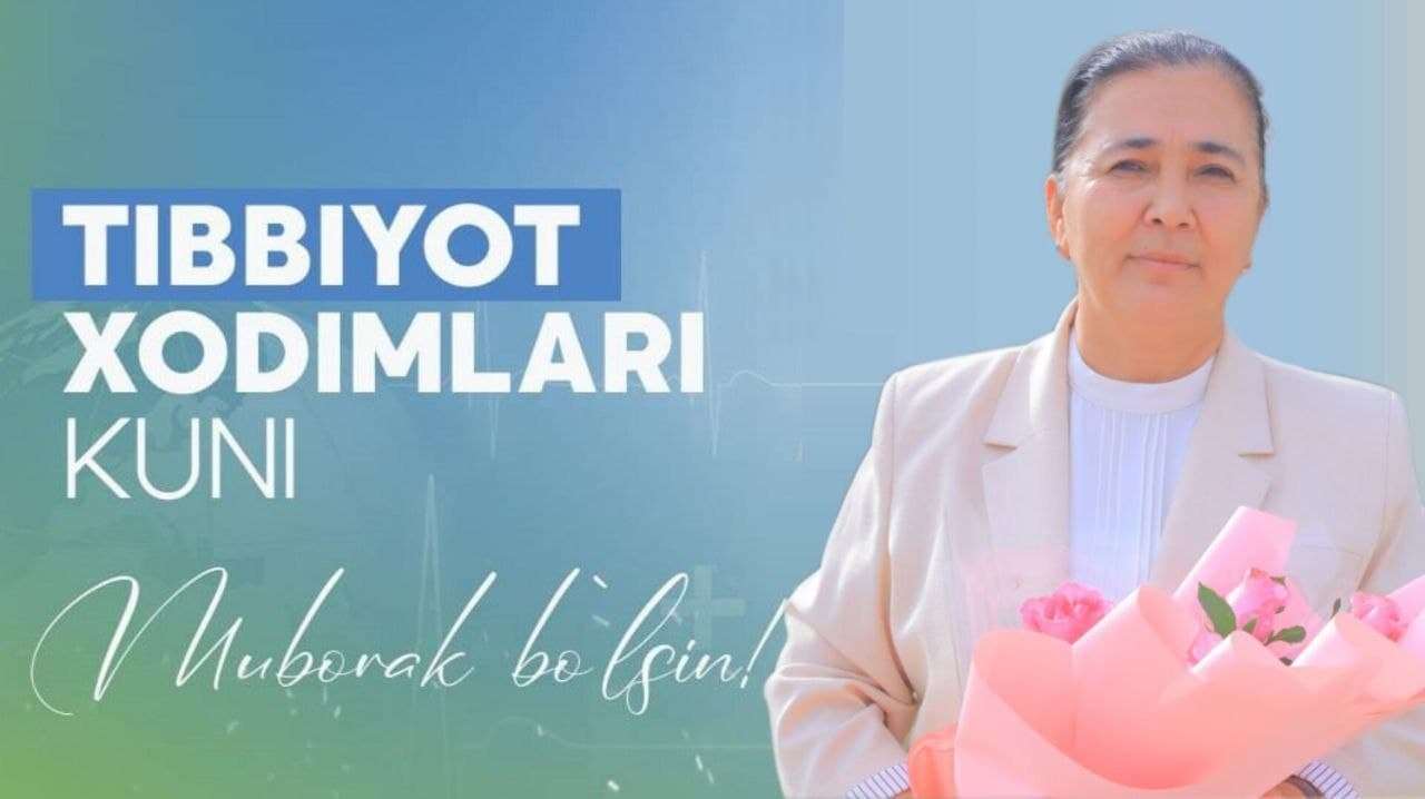 Olot tuman hokimi Nargiza Nematovaning “Tibbiyot xodimlari kuni” munosabati bilan yo‘llagan bayram tabrigi