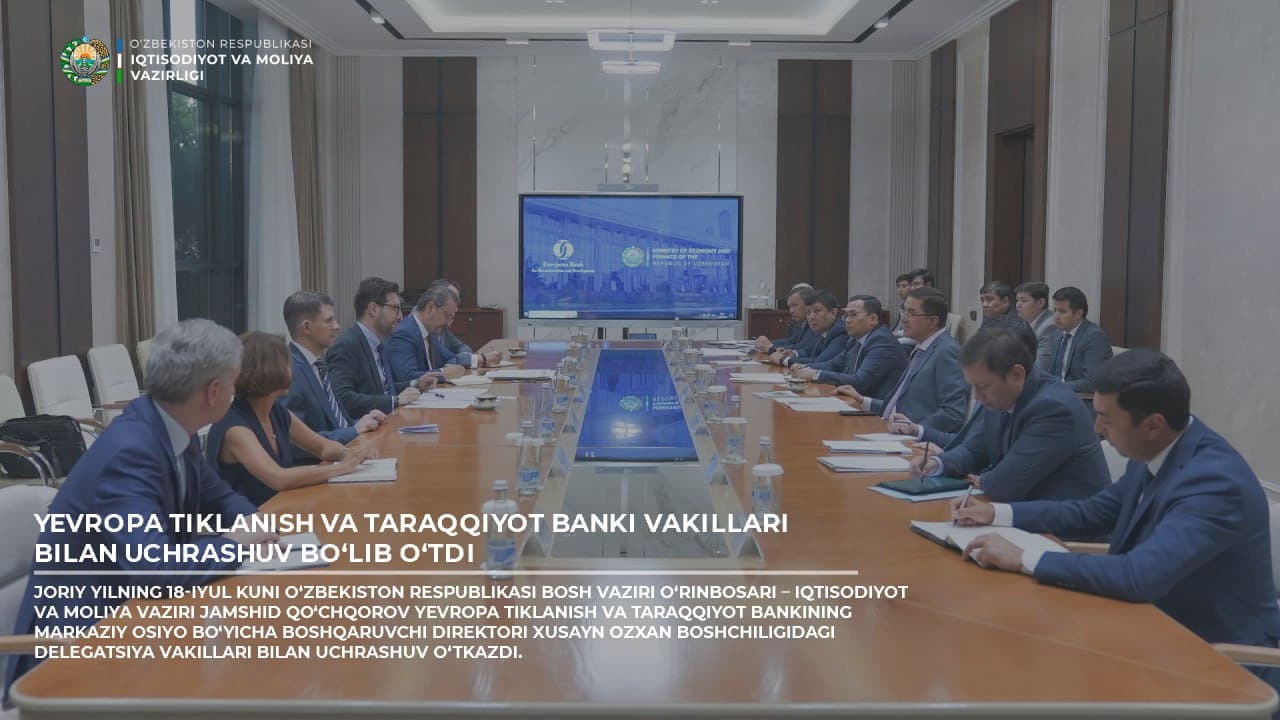 Европа тикланиш ва тараққиёт банки вакиллари билан учрашув бўлиб ўтди