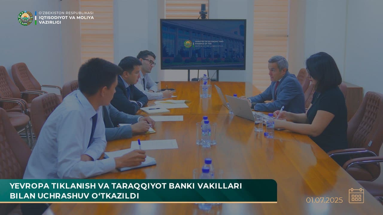 Yevropa tiklanish va taraqqiyot banki vakillari bilan uchrashuv o‘tkazildi