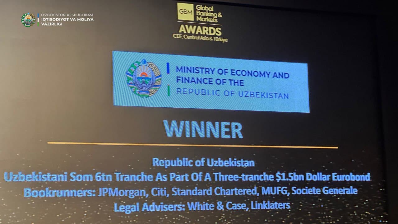 Milliy valyutada chiqarilgan Oʻzbekiston suveren xalqaro obligatsiyalari “Yilning eng yaxshi milliy valyutadagi obligatsiyasi” deb topildi