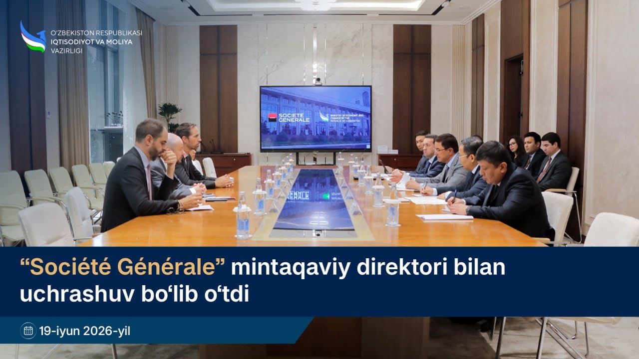 “Société Générale” mintaqaviy direktori bilan uchrashuv bo‘lib o‘tdi
