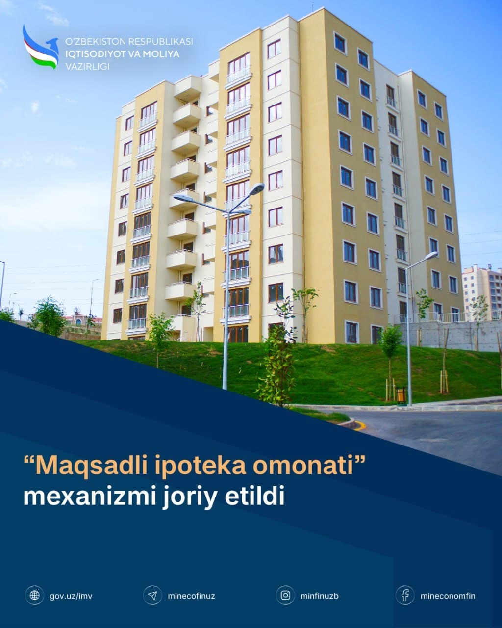 “Maqsadli ipoteka omonati” mexanizmi joriy etildi