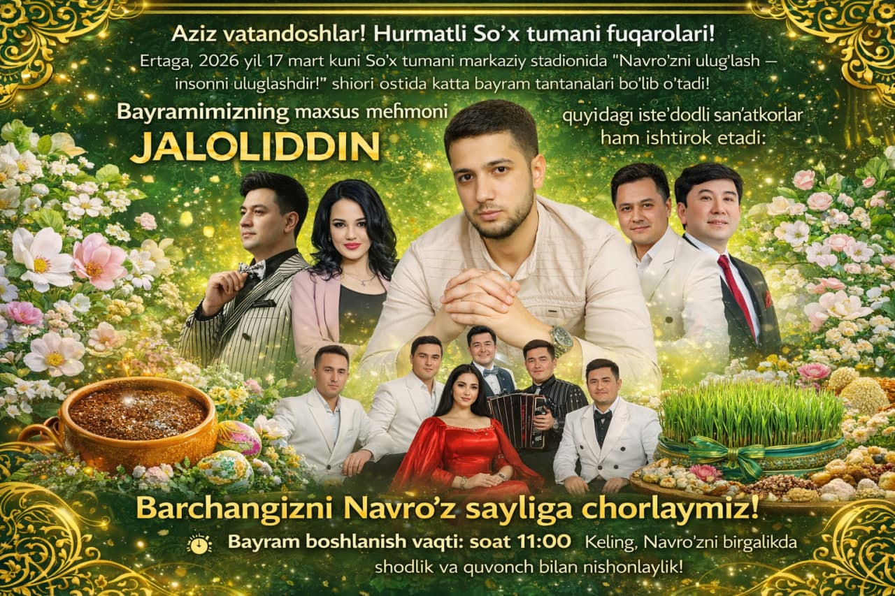 Aziz vatandoshlar! Hurmatli So‘x tumani fuqarolari!