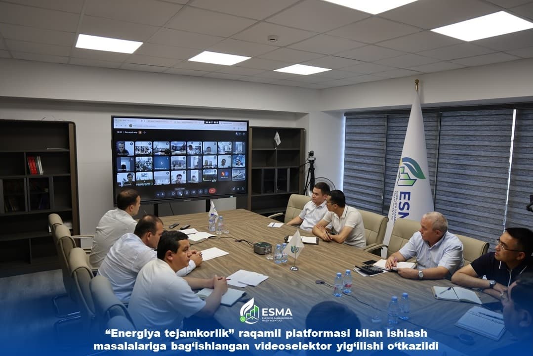 “Energiya tejamkorlik” raqamli platformasi bilan ishlash masalalariga bag‘ishlangan videoselektor yig‘ilishi o‘tkazildi
