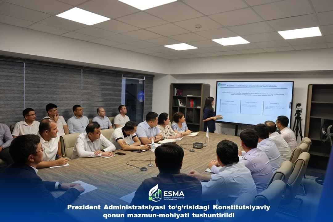 Prezident Administratsiyasi to‘g‘risidagi Konstitutsiyaviy qonun mazmun-mohiyati tushuntirildi