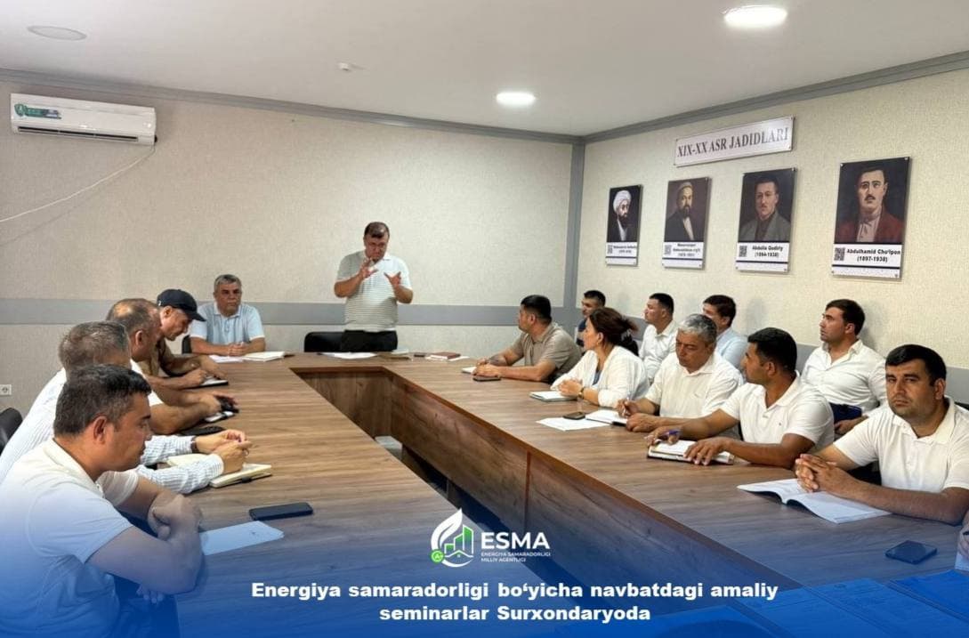 Energiya samaradorligi bo‘yicha navbatdagi amaliy seminarlar Surxondaryoda