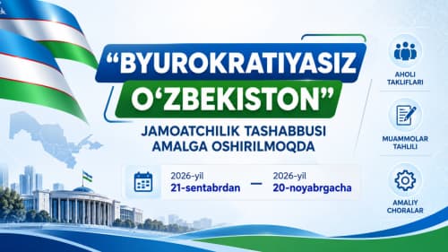 "BYUROKRATIYASIZ O‘ZBEKISTON"