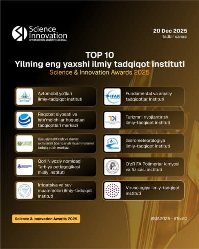 Gidrometeorologiya instituti "Science & Innovation Awards 2025" reytingida eng yaxshi o‘ntalikka kirdi