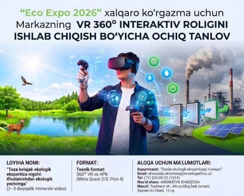 E'LON: VR (VR 360°) interaktiv rolik ishlab chiqish bo‘yicha tanlov