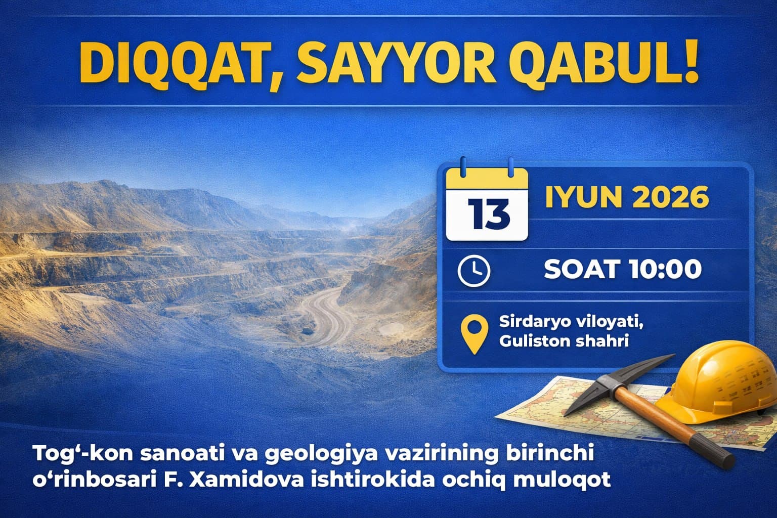 Tog‘-kon sanoati va geologiya vazirligi rahbariyati tomonidan aholi va tadbirkorlar uchun sayyor qabul o‘tkaziladi