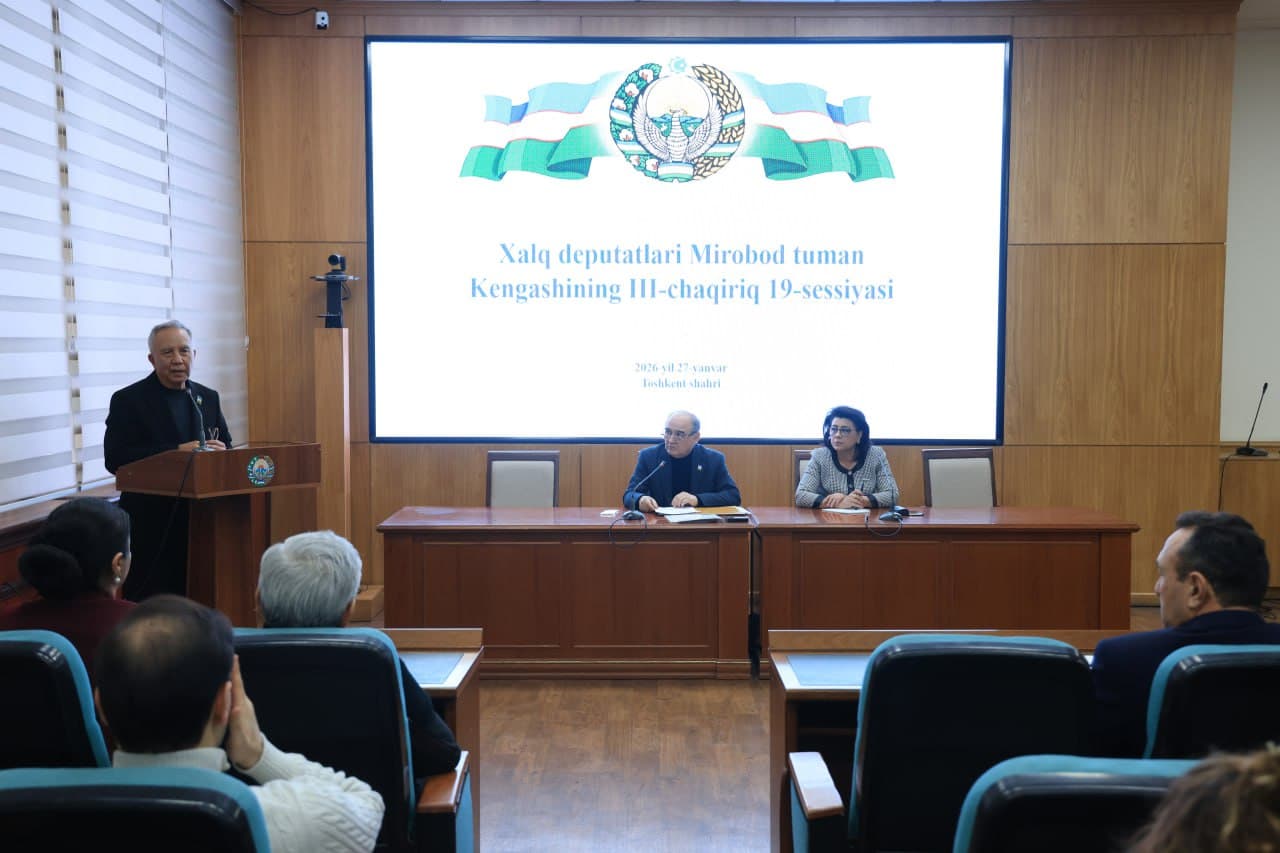 Халқ депутатлари Миробод тумани Кенгашининг 19-сессияси бўлиб ўтди