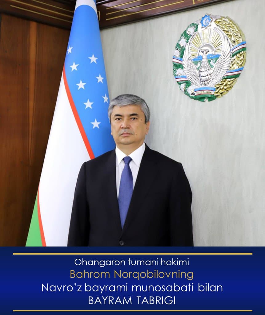 Ohangaron tumani hokimi Bahrom Norqobilovning bayram tabrigi