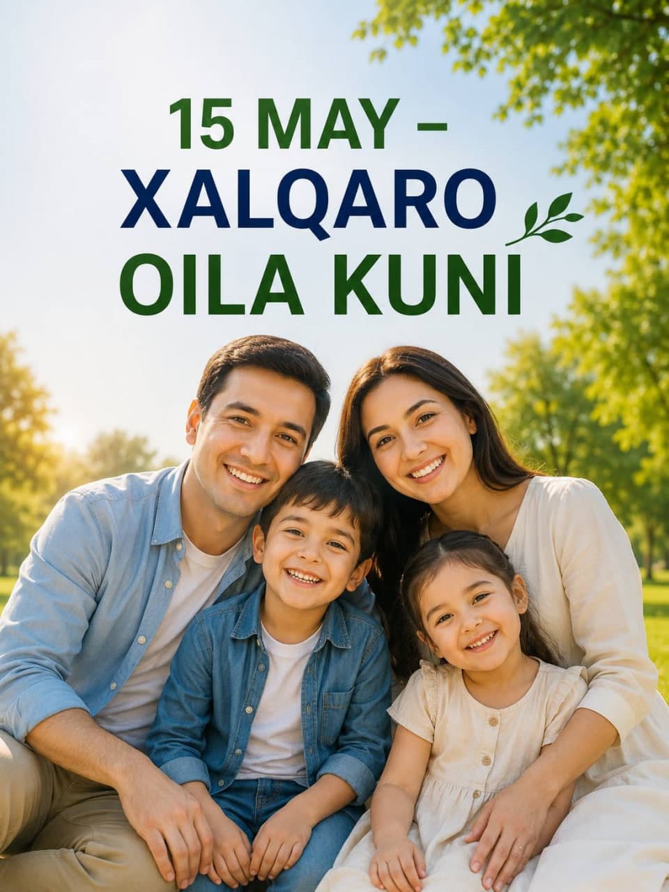 15-may – Xalqaro oila kuni