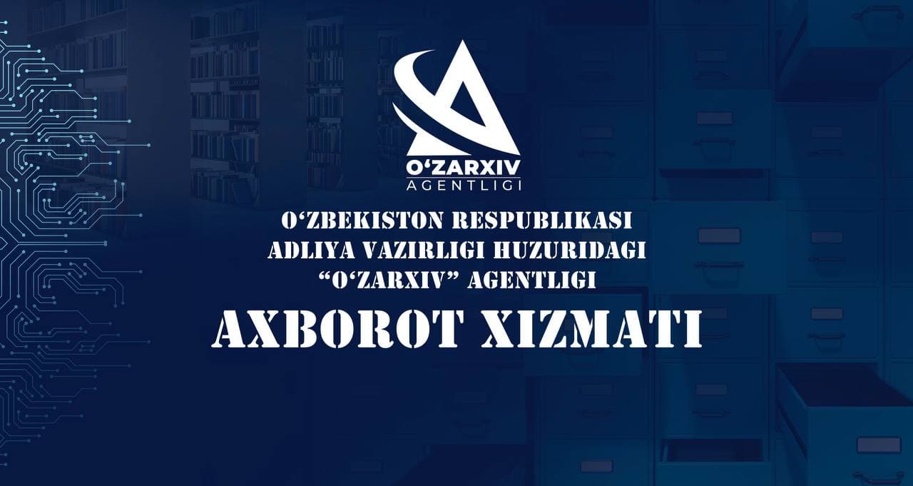 РАСМИЙ БАЁНОТ | Архив хизматлари муддатлари қисқартирилди!