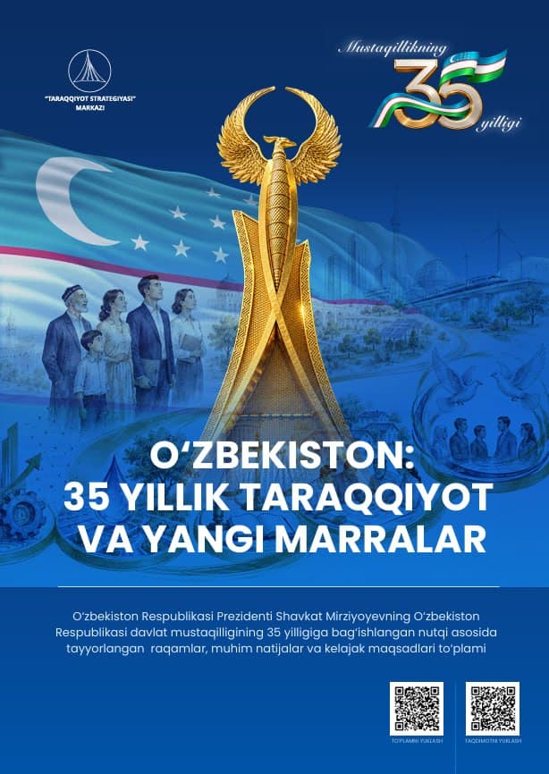O'zbekiston: 35 yillik taraqqiyot va yangi marralar