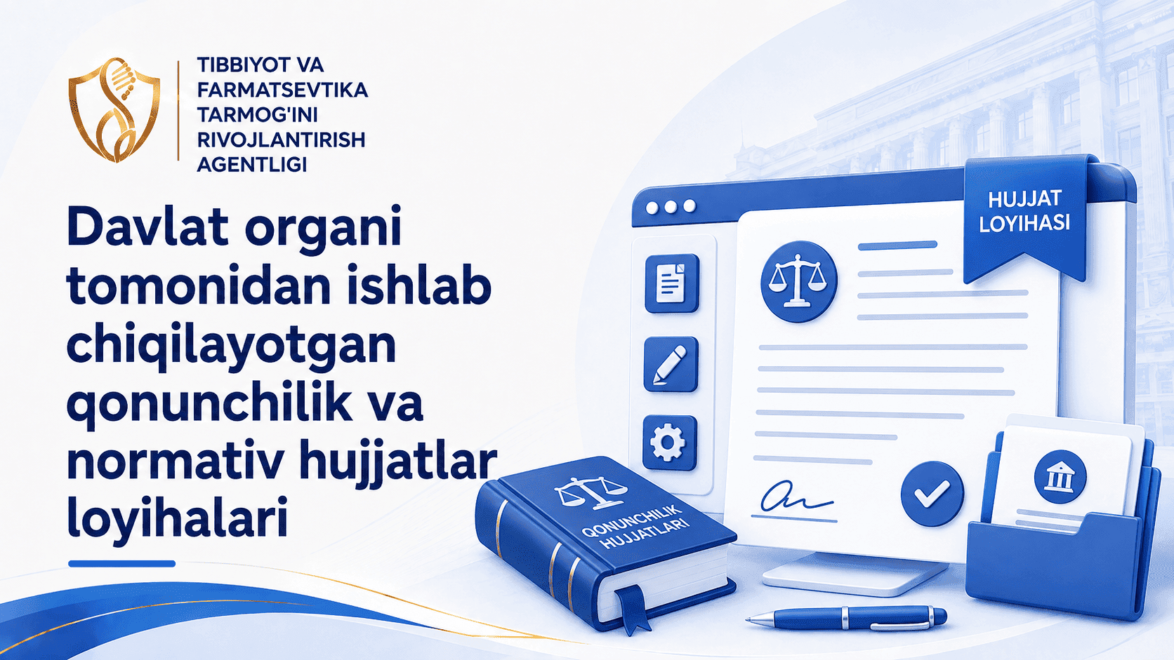 Draft legislative and regulatory documents developed by the public authority.