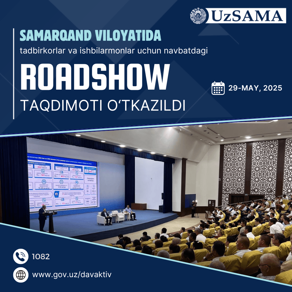 Samarqand viloyatida tadbirkorlar va ishbilarmonlar uchun navbatdagi “Roadshow” taqdimoti oʻtkazildi